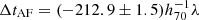$ \Delta t_{\mathrm{AF}} = (-212.9 \pm 1.5) h_{70}^{-1} \lambda $