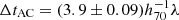 $ \Delta t_{\mathrm{AC}} = (3.9 \pm 0.09) h_{70}^{-1} \lambda $