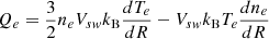 $$ \begin{aligned} Q_e= \frac{3}{2}n_eV_{sw}k_{\rm B}\frac{dT_e}{dR} - V_{sw}k_{\rm B}T_e\frac{dn_e}{dR} \end{aligned} $$