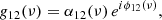 $$ \begin{aligned} g_{12}(\nu )&= \alpha _{12}(\nu ) \, e^{i \phi _{12}(\nu )}, \end{aligned} $$