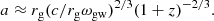 $$ \begin{aligned} a \approx r_{\rm g}(c/r_{\rm g}\omega _{\rm gw})^{2/3}(1+z)^{-2/3} . \end{aligned} $$