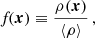 $$ \begin{aligned} f\!(\boldsymbol{x}) \equiv \frac{\rho (\boldsymbol{x})}{\langle \rho \rangle }\,, \end{aligned} $$