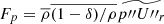 $ F_p=\overline{\rho}\overline{(1-\delta)/{\rho}}\widetilde{{p{{{\prime\prime}}}} {U{{{\prime\prime}}}}_r} $