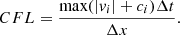 $$ \begin{aligned} CFL =\frac{ \max (|v_i| + c_i)\Delta t}{\Delta x}\text{.} \end{aligned} $$