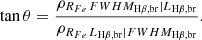 $$ \begin{aligned} \mathrm \tan \theta = \frac{\rho _{R_{Fe} \, FWHM_{\rm H\beta ,br} \mid L_{\rm H\beta ,br}}}{ \rho _{R_{Fe} \, L_{\rm H\beta , br} \mid FWHM_{\rm H\beta ,br}}}. \end{aligned} $$