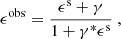 $$ \begin{aligned} \epsilon ^\mathrm{obs} = \frac{\epsilon ^\mathrm{s}+\gamma }{1+\gamma ^{*}\epsilon ^\mathrm{s}}~, \end{aligned} $$