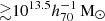 $ {\gtrsim}10^{13.5} h_{70}^{-1}\,\mathrm{M}_{\odot} $