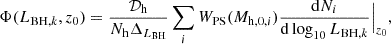 $$ \begin{aligned} \Phi (L_{\mathrm{BH},k},z_0) = \frac{\mathcal{D} _{\rm h}}{N_{\rm h} \Delta _{L_{\rm BH}}} \sum _i W_{\rm PS}(M_{\mathrm{h},0,i})\frac{\mathrm{d}N_{i}}{\mathrm{d} \log _{10} L_{\mathrm{BH},k}}\Big |_{z_0}, \end{aligned} $$