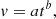 $$ \begin{aligned} v = at^b, \end{aligned} $$