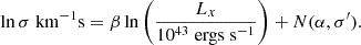 $$ \begin{aligned} \ln {\sigma \; \mathrm{km} ^{-1} \mathrm{s} } = \beta \ln {\left(\frac{L_x}{10^{43}\; \mathrm {ergs\; s} ^{-1}}\right) + N(\alpha ,\sigma ^{\prime })}. \end{aligned} $$