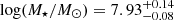 $ \log(M_\star/M_\odot) = 7.93^{+0.14}_{-0.08} $