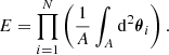 $$ \begin{aligned} E = \prod _{i=1}^N \left( \frac{1}{A} \int _A \mathrm{d}^2 \boldsymbol{\theta }_i \right). \end{aligned} $$