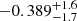 $ -0.389^{+1.6}_{-1.7} $