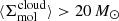 $ \langle\Sigma_{\mathrm{mol}}^{\mathrm{cloud}}\rangle > 20\,M_\odot $