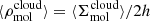 $ \langle\rho_{\mathrm{mol}}^{\mathrm{cloud}}\rangle=\langle\Sigma_{\mathrm{mol}}^{\mathrm{cloud}}\rangle/2h $