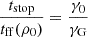 $$ \begin{aligned} \frac{t_{\rm stop}}{t_{\rm ff}(\rho _0)}=\frac{\gamma _0}{\gamma _{\rm G}} \end{aligned} $$