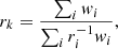$$ \begin{aligned} r_k=\frac{\sum _i w_i }{\sum _i r_i^{-1} w_i}, \end{aligned} $$
