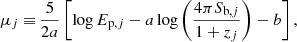 $$ \begin{aligned} \mu _j\equiv&\,\frac{5}{2 a}\left[\log E_{\mathrm{p},j} - a\log \left(\frac{4\pi S_{\mathrm{b},j}}{1+z_j}\right) - b\right],\end{aligned} $$