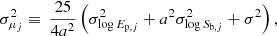 $$ \begin{aligned} \sigma _{\mu _j}^2 \equiv \,\frac{25}{4 a^2}\left(\sigma _{\log E_{\mathrm{p},j}}^2 + a^2 \sigma _{\log S_{\mathrm{b},j}}^2+\sigma ^2\right), \end{aligned} $$