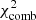 $ \rm \chi^2_{comb} $