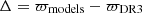 $ \rm \Delta = \varpi_{models} - \varpi_{DR3} $