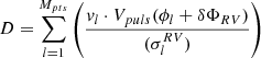 $ D=\sum_{l = 1}^{M_{pts}}\left (\frac{v_l\cdot V_{puls}(\phi_l + \delta \Phi_{RV})}{(\sigma_l^{RV})} \right ) $