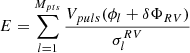 $ E=\sum_{l = 1}^{M_{pts}}\frac{V_{puls}(\phi_l+\delta \Phi_{RV})}{\sigma_l^{RV}} $