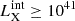 $ L_{\mathrm{X}}^{\mathrm{int}} \geq 10^{41} $