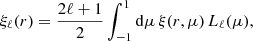 $$ \begin{aligned} \xi _\ell (r)=\frac{2\ell +1}{2} \int _{-1}^{1} \mathrm{d}\mu \, \xi (r,\mu )\, L_\ell (\mu ), \end{aligned} $$