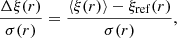 $$ \begin{aligned} \frac{\Delta \xi (r)}{\sigma (r)}&= \frac{\langle \xi (r)\rangle - \xi _{\rm ref}(r)}{\sigma (r)},\end{aligned} $$