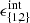 $ \epsilon_{\{1,2\}}^{\mathrm{int}} $