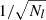 $ 1/\sqrt{N_l} $