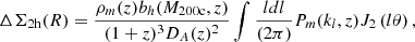 $$ \begin{aligned} \Delta \Sigma _{\rm 2h}(R) = \frac{\rho _m(z)b_h(M_{\rm 200c},z)}{(1 + z)^3D_A(z)^2} \int \frac{ldl}{(2\pi )} P_{m}(k_l, z)J_2\left(l\theta \right), \end{aligned} $$