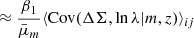 $$ \begin{aligned}&\approx \frac{\beta _1}{\bar{\mu }_m}\langle \mathrm{Cov} (\Delta \Sigma , \ln \lambda |m,z)\rangle _{ij} \end{aligned} $$
