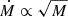 $ \dot{M} \propto \sqrt{M} $