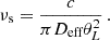 $$ \begin{aligned} \nu _\text{s} = \frac{c}{\pi D_\text{eff} \theta _L^2} \, . \end{aligned} $$