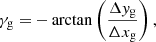 $$ \begin{aligned} \gamma _\mathrm{g} = - \arctan \left(\frac{\Delta { y}_\mathrm{g} }{\Delta x_\mathrm{g} }\right), \end{aligned} $$
