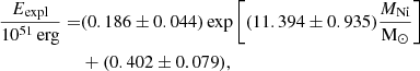 $$ \begin{aligned} \frac{E_{\rm expl}}{10^{51}\,\mathrm{erg}} =&(0.186\pm 0.044) \exp \left[(11.394\pm 0.935) \frac{M_{\rm Ni}}{\mathrm{M}_{\odot }}\right] \nonumber \\&+ (0.402\pm 0.079), \end{aligned} $$