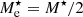 $ M^{\star}_{\mathrm{e}} = M^{\star} / 2 $
