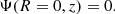 $$ \begin{aligned} \Psi (R= 0, z) = 0. \end{aligned} $$