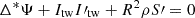$ \Delta^{*} \Psi+I_{\mathrm{tw}}I\prime_{\mathrm{tw}}+R^2 \rho S\prime=0 $