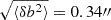$ \sqrt{\langle\delta b^2\rangle} = 0.34{{\prime\prime}} $