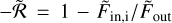 $-\tilde{\mathcal{R}} = 1-\tilde{F}_\mathrm{in,i} / \tilde{F}_\mathrm{out}$