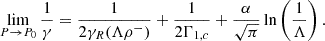 $$ \begin{aligned} \lim _{P \rightarrow P_0} \frac{1}{\gamma } = \frac{1}{2\gamma _R(\Lambda \rho ^-) } + \frac{1}{2\Gamma _{1,c}} + \frac{\alpha }{\sqrt{\pi }} \ln \left( \frac{1}{\Lambda } \right). \end{aligned} $$