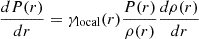 $$ \begin{aligned} \frac{d P(r)}{dr} = \gamma _{\rm local}(r) \frac{ P(r) }{\rho (r)} \frac{d \rho (r)}{d r} \end{aligned} $$