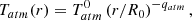 $$ \begin{aligned} T_{atm}(r) = T^{0}_{atm}\left(r/R_0\right)^{-q_{atm}} ,\end{aligned} $$