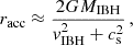$$ \begin{aligned} r_{\rm acc} \approx \frac{2GM_{\rm IBH}}{v_{\rm IBH}^2 + c_{\rm s}^2}\,, \end{aligned} $$
