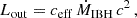 $$ \begin{aligned} L_{\rm out} = c_{\rm eff}\,\dot{M}_{\rm IBH}\,c^2\,, \end{aligned} $$