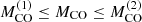 $ M_\mathrm{CO}^{(1)} \leq M_\mathrm{CO} \leq M_\mathrm{CO}^{(2)} $