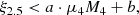 $$ \begin{aligned} \xi _{2.5} < a \cdot \mu _4 M_4 + b ,\end{aligned} $$